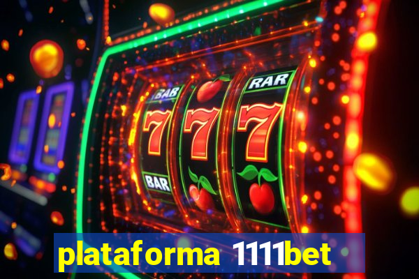 plataforma 1111bet